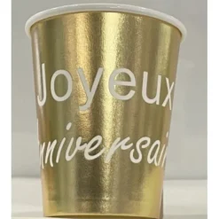 Gobelet Carton Dor E Theme Joyeux Anniversaire X 10 Pi Ces
